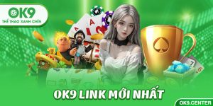 OK9 link mới nhất